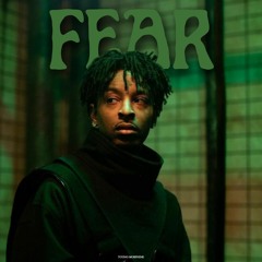 Fear - 21 Savage X Metro Boomin Type Beat