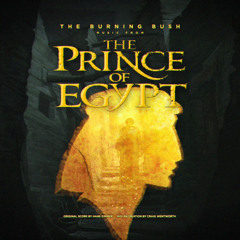 The Burning Bush - Music from The Princ of Egypt