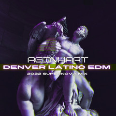 Denver Latino EDM [2022 SUPERNOVA LIVE SET MIX]