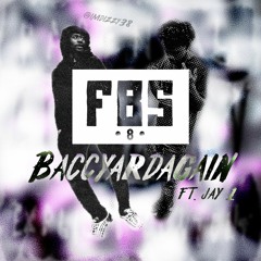 BACCYARDAGAIN ft. Darealjay1