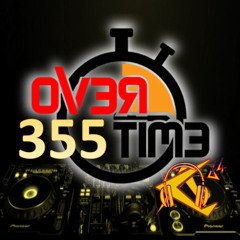 OVERTIME-355 (01 September 2025)
