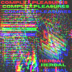complex pleasures