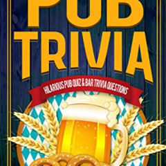 View EBOOK 📙 The Great Book of Pub Trivia: Hilarious Pub Quiz & Bar Trivia Questions