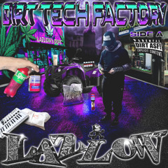 DIRT TECH FACTORY (SIDE A)