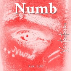 Xxxtentacion - Numb (Kaki Edit) (FREE WAV)