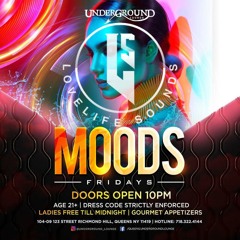 LOVELIFE SOUNDS INVADES MOOD IN Underground lounge march 1st 2019