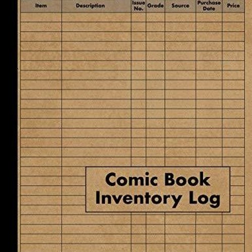 Stream episode READ [PDF] Comic Book Inventory Log: Comic Collectors ...