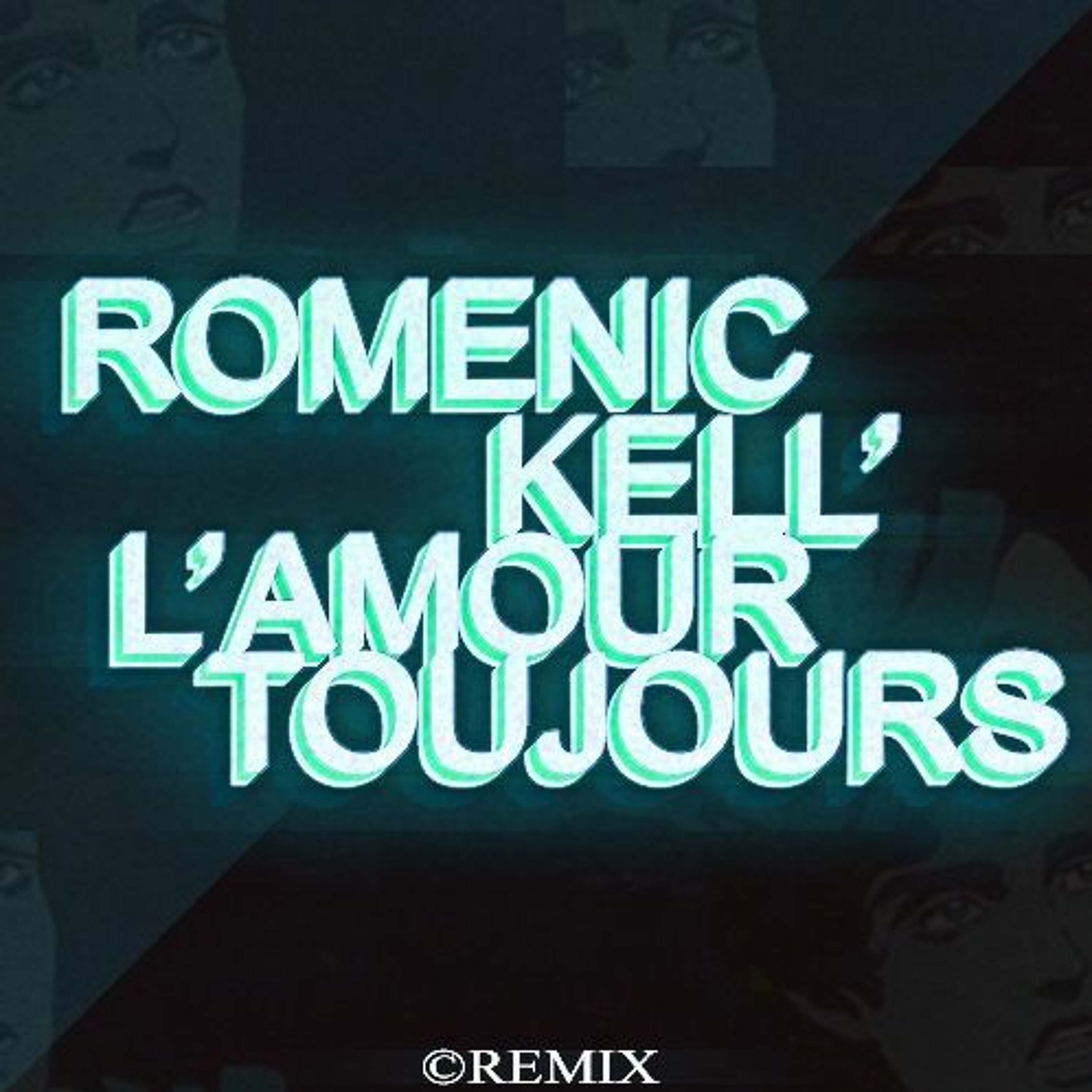 ROMENIC & KELL' - L. TOUJOURS episode artwork