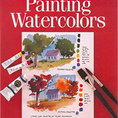 [DOWNLOAD] EBOOK 💏 Painting Watercolors (First Steps) by  Cathy Johnson KINDLE PDF E