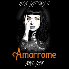 Nonam3 X Mon Laferte - Amarrame (Guaracha Remix)