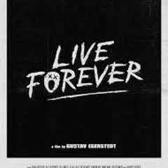 Live forever