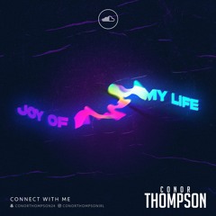 Conor Thompson - Joy Of My Life