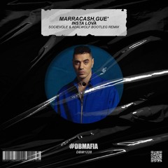 Marracash & Guè - Insta Lova (Socievole & Adalwolf Bootleg Remix) [BUY=FREE DOWNLOAD]