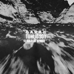 Barak | Tu Hijo Soy (Hader Remix)