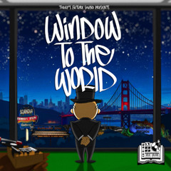 YAC - Today's Future Sound & YAC present- Window to the World -Beat Tape- - 04 Bringing it All Together - M. and E.