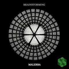 Malerba - Brainstorming [The Acid Mind Recordings]