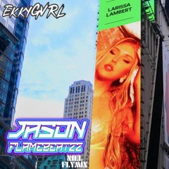 My All - Larissa Lambert (Ekky GVRL▽) - NielFlyMix X JFz