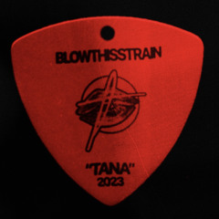 tana - blow this strain (snippet)