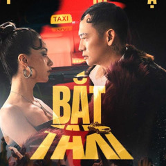 Bắt Taxi - Duy Mạnh (Reworked) - TRINHQUANGMINH