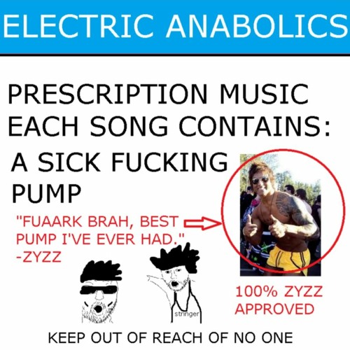 ELECTRIC ANABOLICS 100% ZYZZ APPROVED