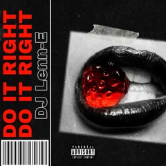 Do It Right