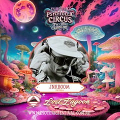 Esoteric 2025 Pyschadelic Circus - Lagoon Stage