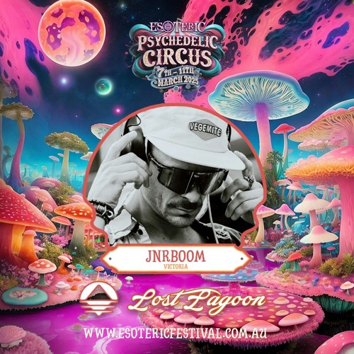 Esoteric 2025 Pyschadelic Circus - Lagoon Stage