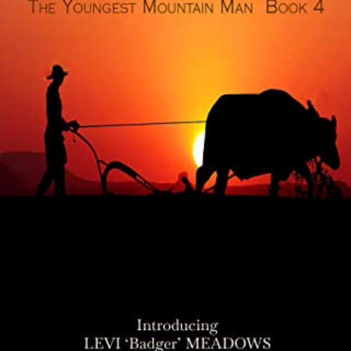 [Free] EBOOK 📙 Sod Buster (The Youngest Mountain Man Book 4) by  W.R. Benton [EPUB K