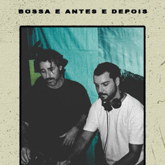 Garupa Boat - Bossa b2b Antes E Depois - 01/05/25