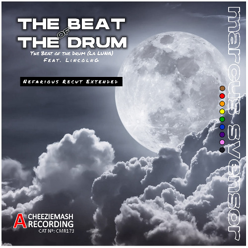 The Beat of the Drum (La Luna) [Nefarious Recut Extended] Feat.  LincolnG
