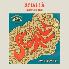 Nu Genea - Sciallà (Junerule Edit)