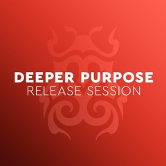 Tomorrowland Music - Release Session - Deeper Purpose