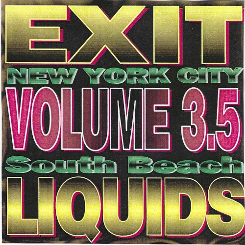Exit New York City Southbeach Liquids Vol.3.5