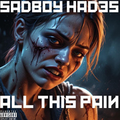 All This Pain (Freestyle)—Prod. Braylin Thigpen