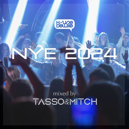 TASSO & MITCH (LU) - NYE 2024   #FREEDOWNLOAD