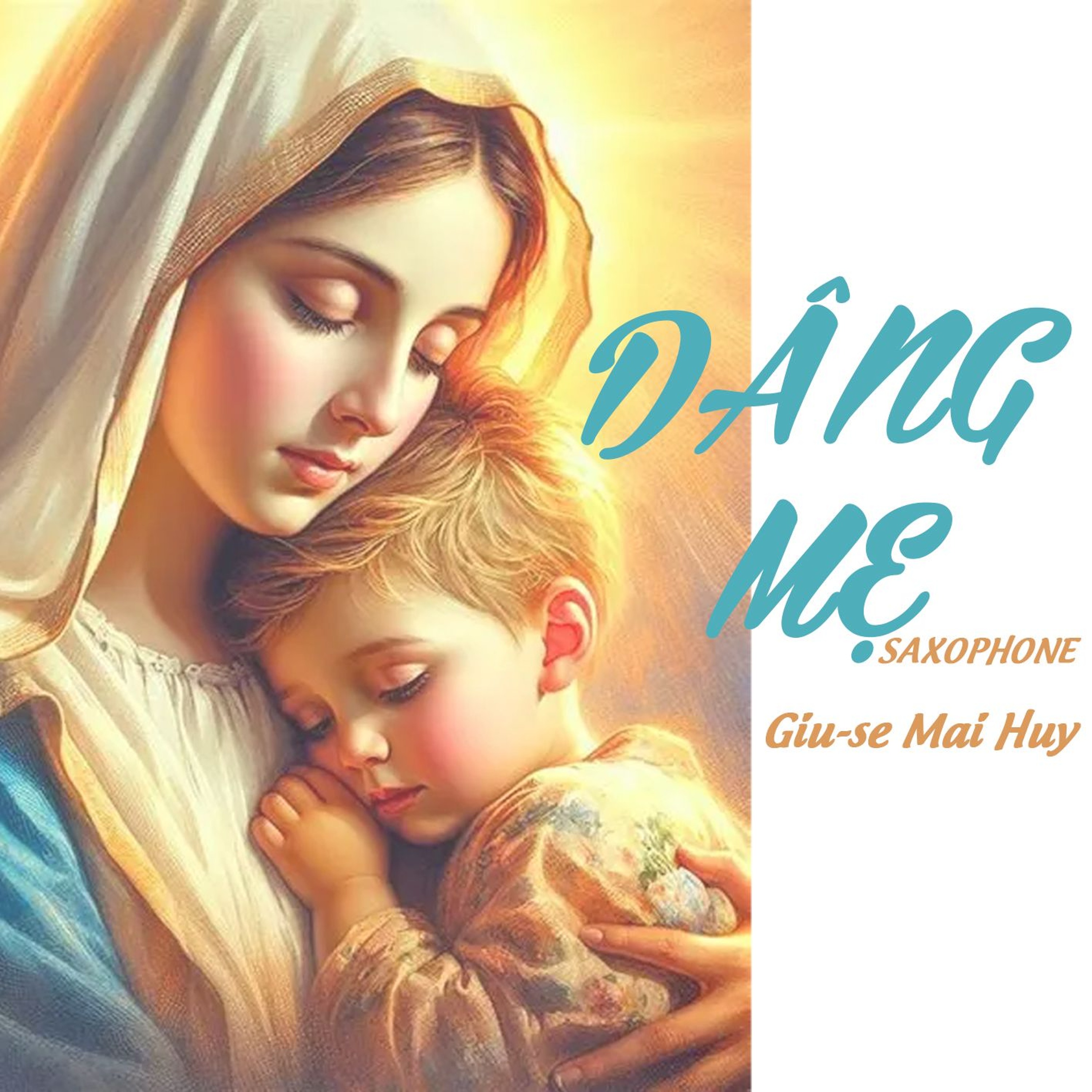 Dâng Mẹ || Saxophone || Giu-se Mai Huy episode artwork