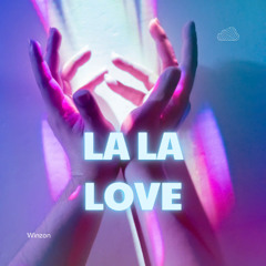 LA LA LOVE - WINZON