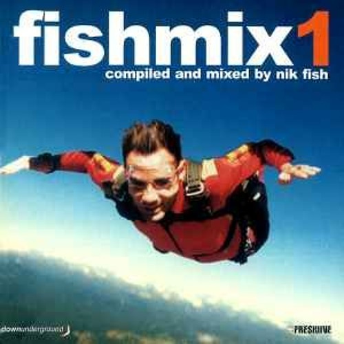 NIK FISH - FISHMIX 1  CD-1  (2000)
