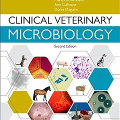 [READ] EBOOK 📂 Clinical Veterinary Microbiology by  Bryan Markey MVB  PhD  DipStat M