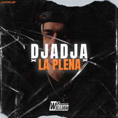 Djadja x La Plena (WILLIAM GAREZZ MASHUP) | FREE | LEER DESCRIPCION