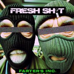 Fresh Sh*t