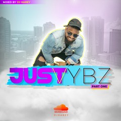 JUST VYBZ Pt. 1