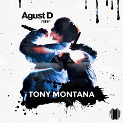 Tony Montana (Agust D Ft. Jimin & Yankie) [BTS PROOF HQ] [reprod. adrian]