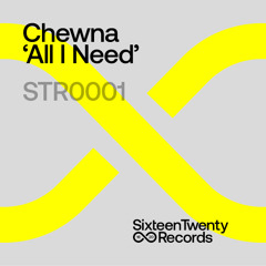 Chewna - All I Need OUT NOW