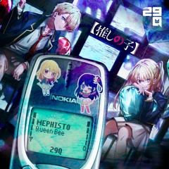 [RINGTONE] メフィスト / Mephisto - Queen Bee (Oshi no Ko - ED) | Nokia 3310 Ver.