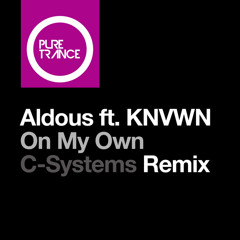 On My Own (C-Systems Extended Remix) [feat. KNVWN]