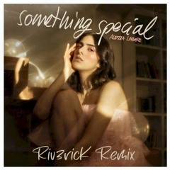 Alessia Labate - Something Special (Riv3ricK Remix)