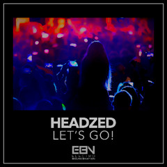 HeadZed - Let's Go!
