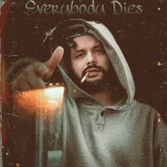 Everybody Dies (Prod. Syndrome)