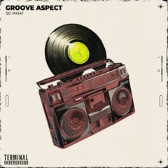 Groove Aspect  - So What